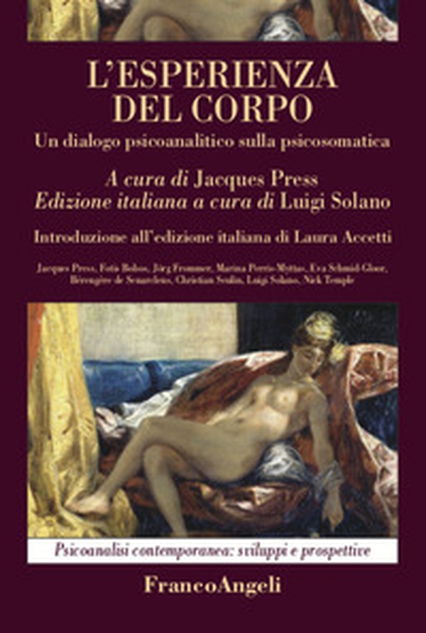 L'esperienza del corpo. Un dialogo psicoanalitico sulla psicosomatica - Librerie.coop L'esperienza del corpo. Un dialogo psicoanalitico sulla psicosomatica - Librerie.coop
