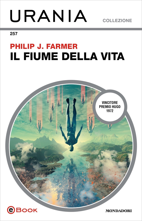 Il fiume della vita (Urania) - Librerie.coop Il fiume della vita (Urania) - Librerie.coop