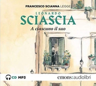 A ciascuno il suo letto da Francesco Scianna. Audiolibro. CD Audio formato MP3 - Librerie.coop