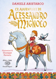 Le avventure di Alessandro Mignolo - Librerie.coop