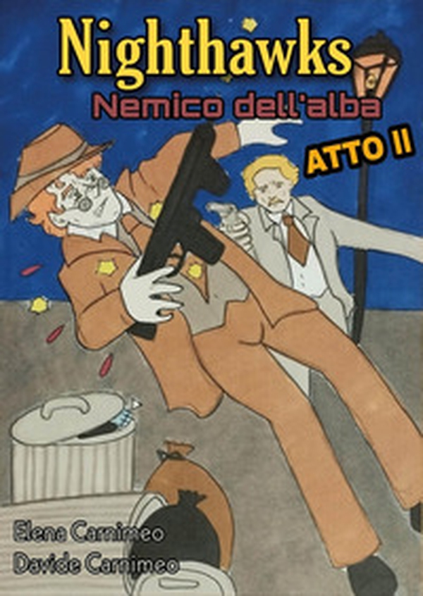 Nighthawks, nemico dell'alba - Librerie.coop Nighthawks, nemico dell'alba - Librerie.coop