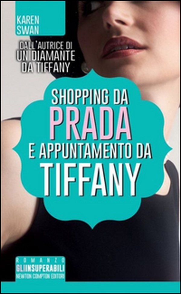 Shopping da Prada e appuntamento da Tiffany - Librerie.coop Shopping da Prada e appuntamento da Tiffany - Librerie.coop