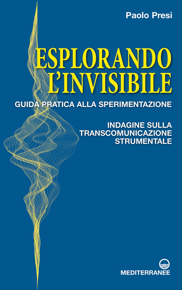 Esplorando l'invisibile - Librerie.coop Esplorando l'invisibile - Librerie.coop