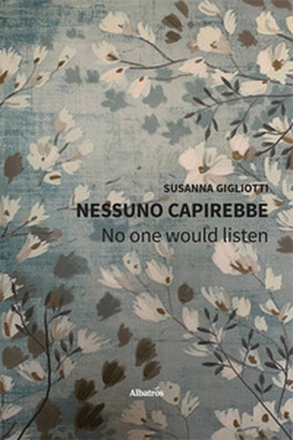 Nessuno capirebbe. No one would listen - Librerie.coop Nessuno capirebbe. No one would listen - Librerie.coop