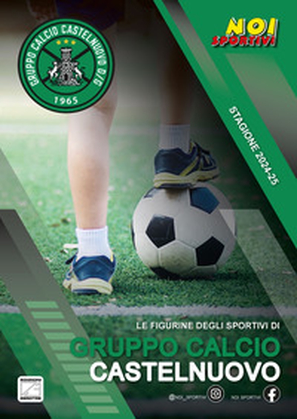 Gruppo Calcio Castelnuovo. Album con figurine stampate direttamente sulle pagine - Librerie.coop Gruppo Calcio Castelnuovo. Album con figurine stampate direttamente sulle pagine - Librerie.coop