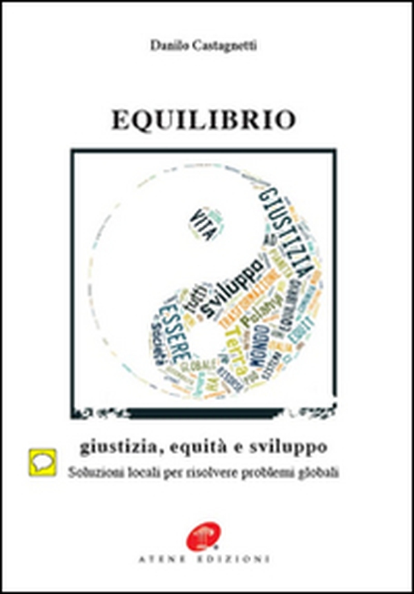 Equilibrio. Giustizia equità e sviluppo - Librerie.coop Equilibrio. Giustizia equità e sviluppo - Librerie.coop