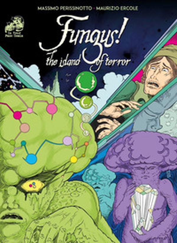 Fungus! The island of terror - Librerie.coop Fungus! The island of terror - Librerie.coop