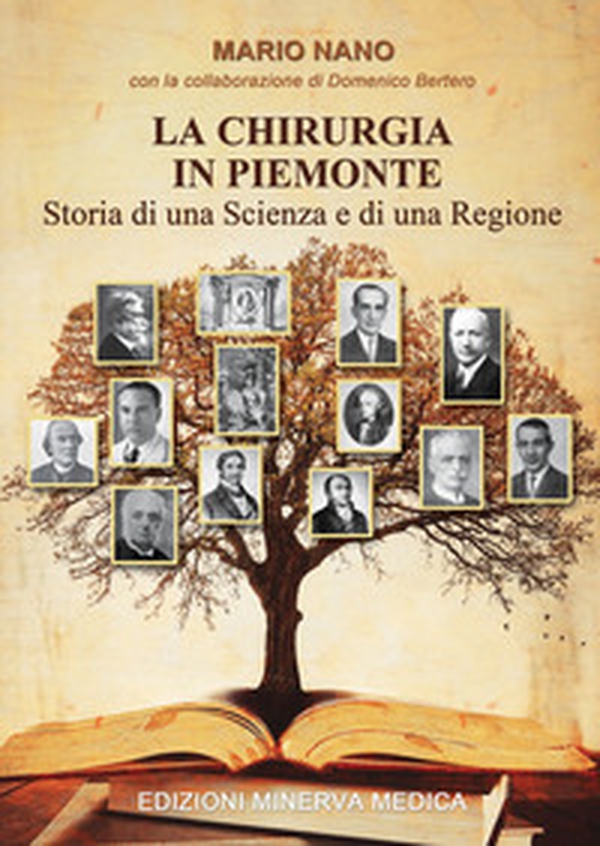 La chirurgia in Piemonte. Storia di una scienza e di una regione - Librerie.coop La chirurgia in Piemonte. Storia di una scienza e di una regione - Librerie.coop