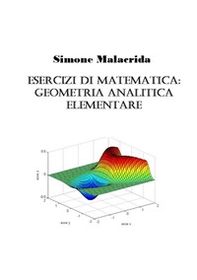 Esercizi di matematica: geometria analitica elementare - Librerie.coop
