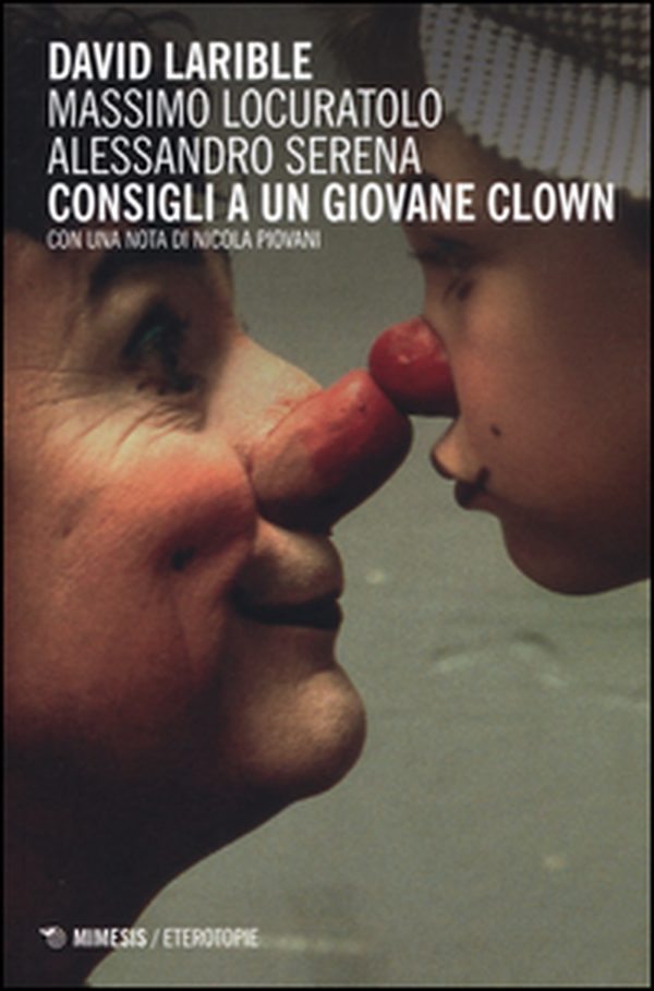 Consigli a un giovane clown - Librerie.coop Consigli a un giovane clown - Librerie.coop