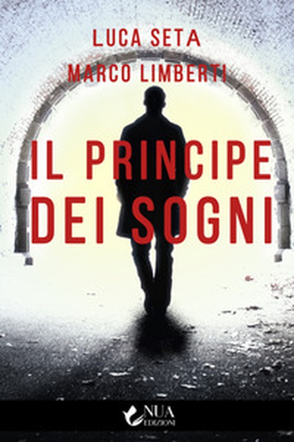 Il principe dei sogni - Librerie.coop Il principe dei sogni - Librerie.coop