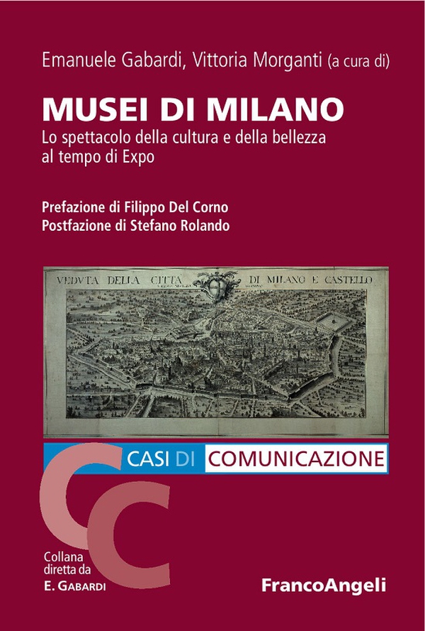 Musei di Milano. Lo spettacolo della cultura e della bellezza al tempo di Expo - Librerie.coop Musei di Milano. Lo spettacolo della cultura e della bellezza al tempo di Expo - Librerie.coop
