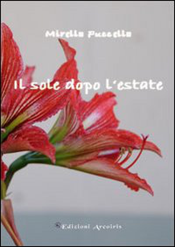 Il sole dopo l'estate - Librerie.coop Il sole dopo l'estate - Librerie.coop