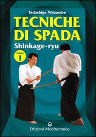 Tecniche di spada. Shinkage-ryu - Librerie.coop