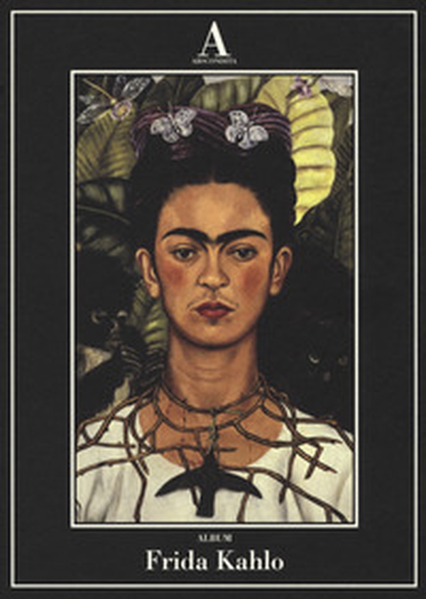 Frida Kahlo - Librerie.coop Frida Kahlo - Librerie.coop