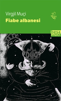 Fiabe albanesi - Librerie.coop