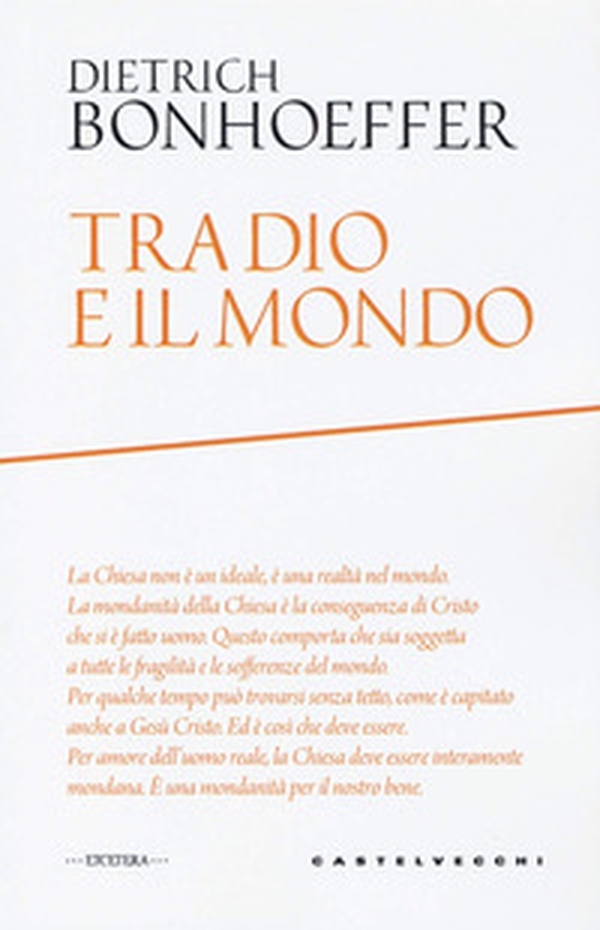 Tra Dio e il mondo - Librerie.coop Tra Dio e il mondo - Librerie.coop