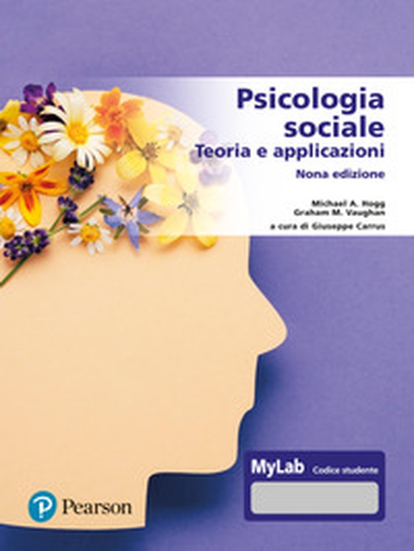 Psicologia sociale. Teorie e applicazioni. Ediz. MyLab - Librerie.coop Psicologia sociale. Teorie e applicazioni. Ediz. MyLab - Librerie.coop