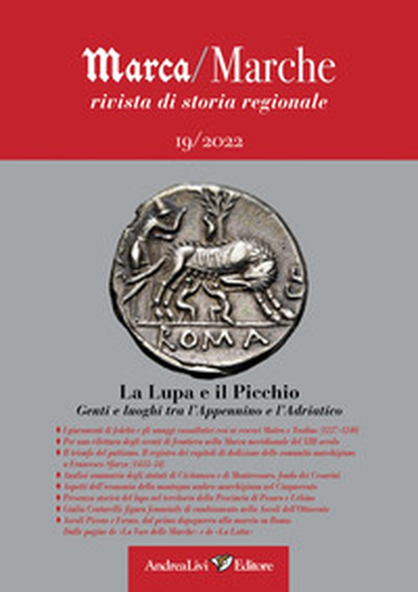 La lupa e il picchio. Genti e luoghi tra l'Appennino e l'Adriatico - Librerie.coop La lupa e il picchio. Genti e luoghi tra l'Appennino e l'Adriatico - Librerie.coop