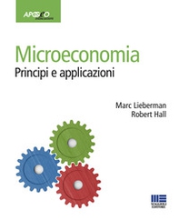 Microeconomia. Principi e applicazioni - Librerie.coop