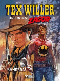 Bandera! Tex Willer incontra Zagor - Librerie.coop