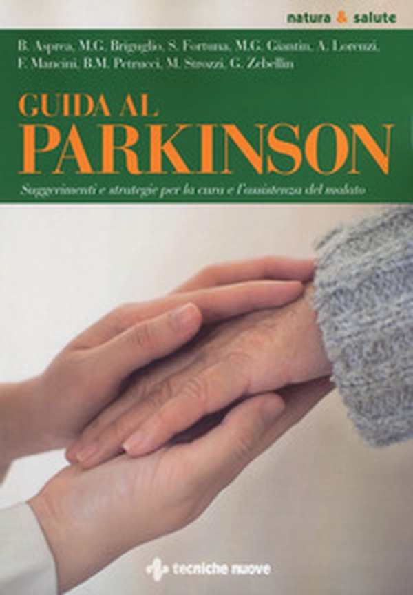 Guida al Parkinson. Suggerimenti e strategie per la cura e l'assistenza del malato - Librerie.coop Guida al Parkinson. Suggerimenti e strategie per la cura e l'assistenza del malato - Librerie.coop