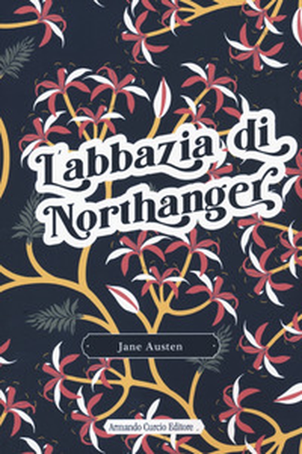 L'abbazia di Northanger - Librerie.coop L'abbazia di Northanger - Librerie.coop