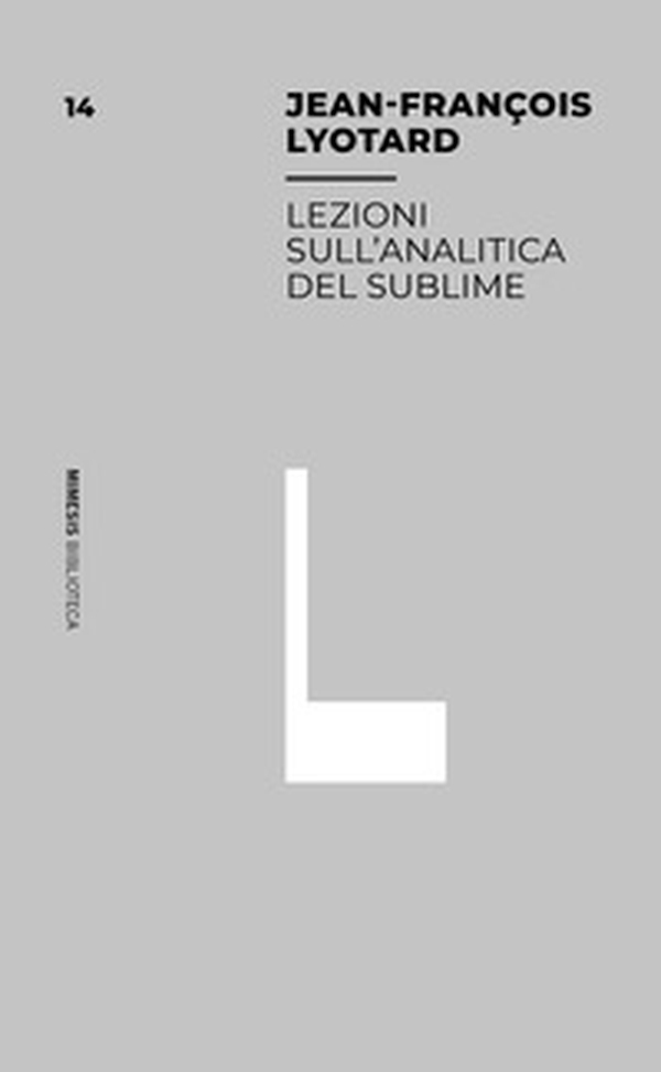 Lezioni sull'analitica del sublime - Librerie.coop Lezioni sull'analitica del sublime - Librerie.coop