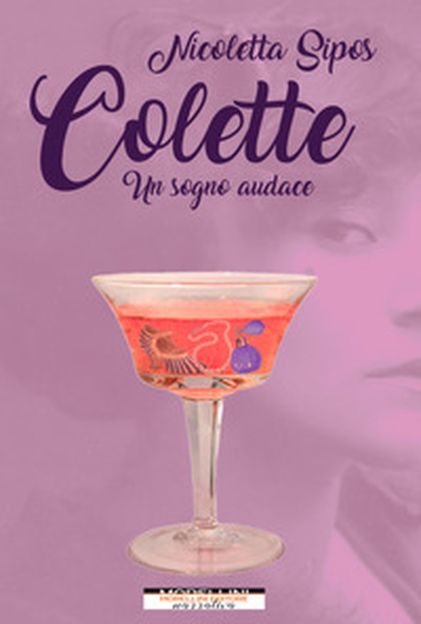 Colette. Un sogno audace - Librerie.coop Colette. Un sogno audace - Librerie.coop