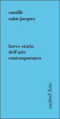 Breve storia dell'arte contemporanea - Librerie.coop