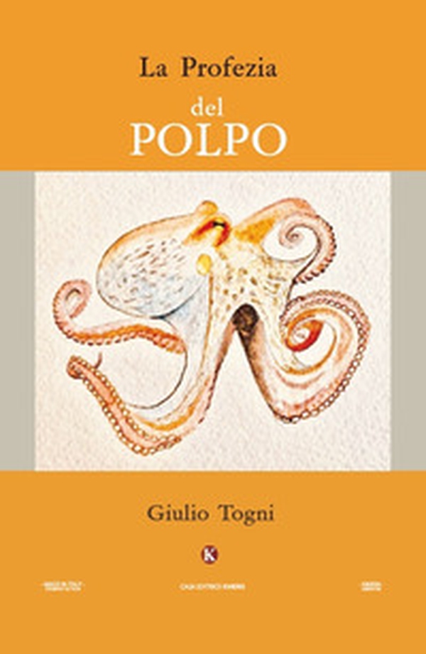 La profezia del polpo - Librerie.coop La profezia del polpo - Librerie.coop