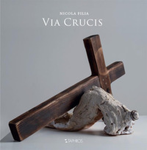 Via Crucis - Librerie.coop Via Crucis - Librerie.coop