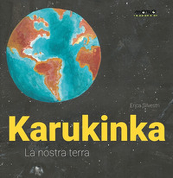 Karukinka. La nostra terra - Librerie.coop Karukinka. La nostra terra - Librerie.coop