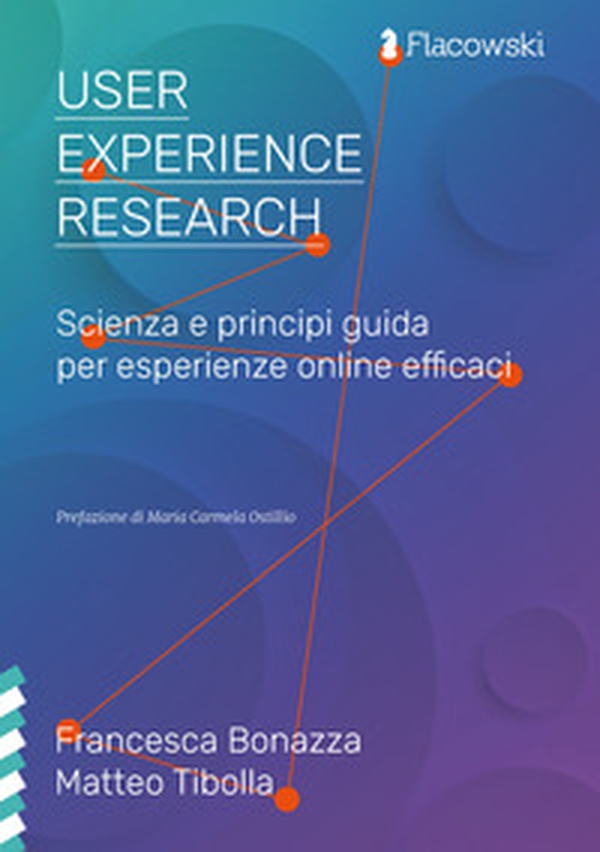 User Experience Research. Scienza e principi guida per esperienze online efficaci - Librerie.coop User Experience Research. Scienza e principi guida per esperienze online efficaci - Librerie.coop
