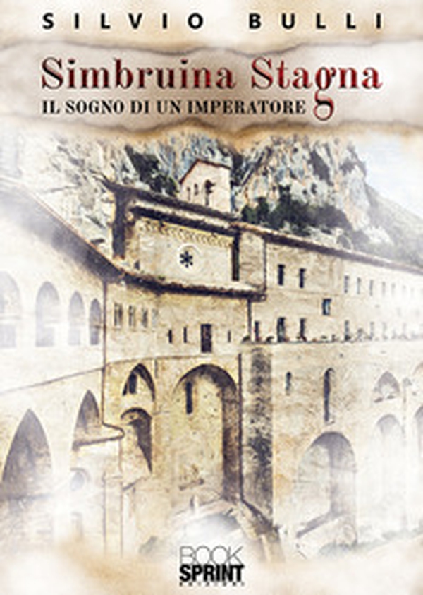 Simbruina Stagna. Il sogno di un imperatore - Librerie.coop Simbruina Stagna. Il sogno di un imperatore - Librerie.coop