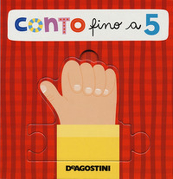 Conto fino a 5. Libro puzzle - Librerie.coop Conto fino a 5. Libro puzzle - Librerie.coop