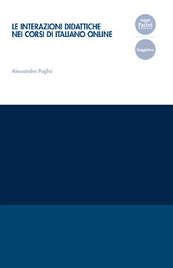 Le interazioni didattiche nei corsi di italiano online - Librerie.coop Le interazioni didattiche nei corsi di italiano online - Librerie.coop