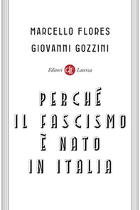 Perché il fascismo è nato in Italia - Librerie.coop