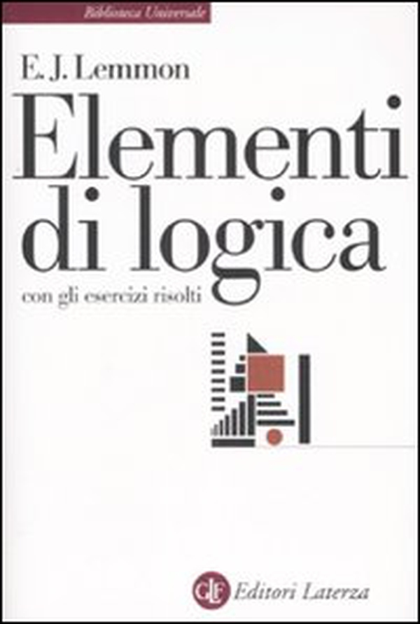 Elementi di logica. Con gli esercizi risolti - Librerie.coop Elementi di logica. Con gli esercizi risolti - Librerie.coop