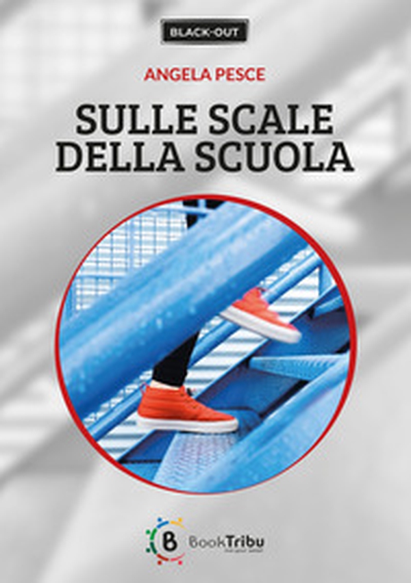 Sulle scale della scuola - Librerie.coop Sulle scale della scuola - Librerie.coop