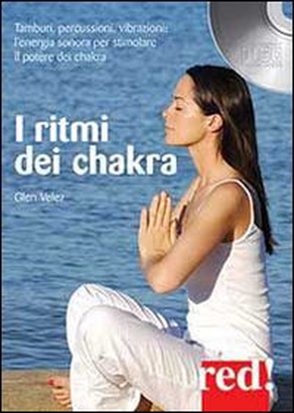I ritmi dei chakra. Tamburi, percussioni, vibrazioni: l'energia sonora per stimolare il potere dei chakra. Audiolibro. CD Audio - Librerie.coop I ritmi dei chakra. Tamburi, percussioni, vibrazioni: l'energia sonora per stimolare il potere dei chakra. Audiolibro. CD Audio - Librerie.coop