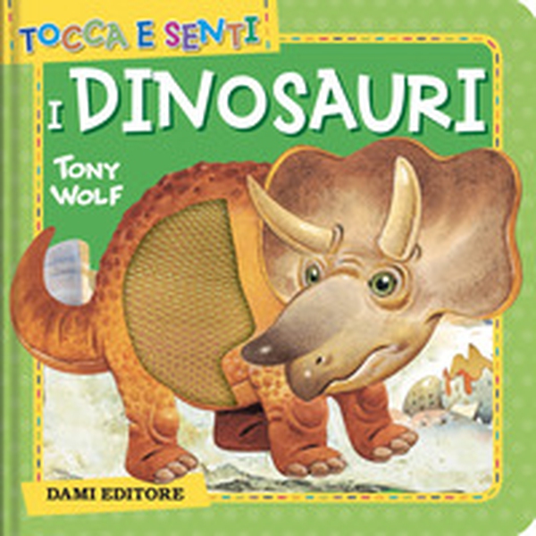 I dinosauri - Librerie.coop I dinosauri - Librerie.coop