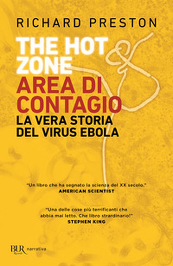 The hot zone. Area di contagio. La vera storia del virus Ebola - Librerie.coop The hot zone. Area di contagio. La vera storia del virus Ebola - Librerie.coop