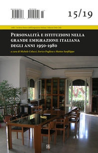 Personalità e istituzioni nella grande emigrazione italiana degli anni 1950-1980 - Librerie.coop