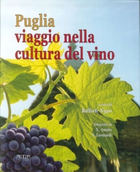 Puglia. Viaggio nella cultura del vino - Librerie.coop