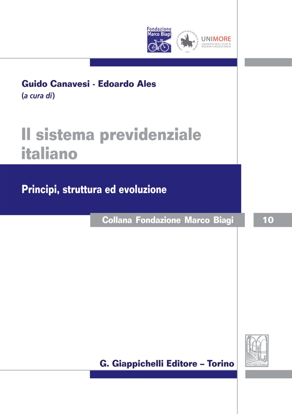 Il sistema previdenziale italiano. Principi, struttura ed evoluzione - Librerie.coop Il sistema previdenziale italiano. Principi, struttura ed evoluzione - Librerie.coop