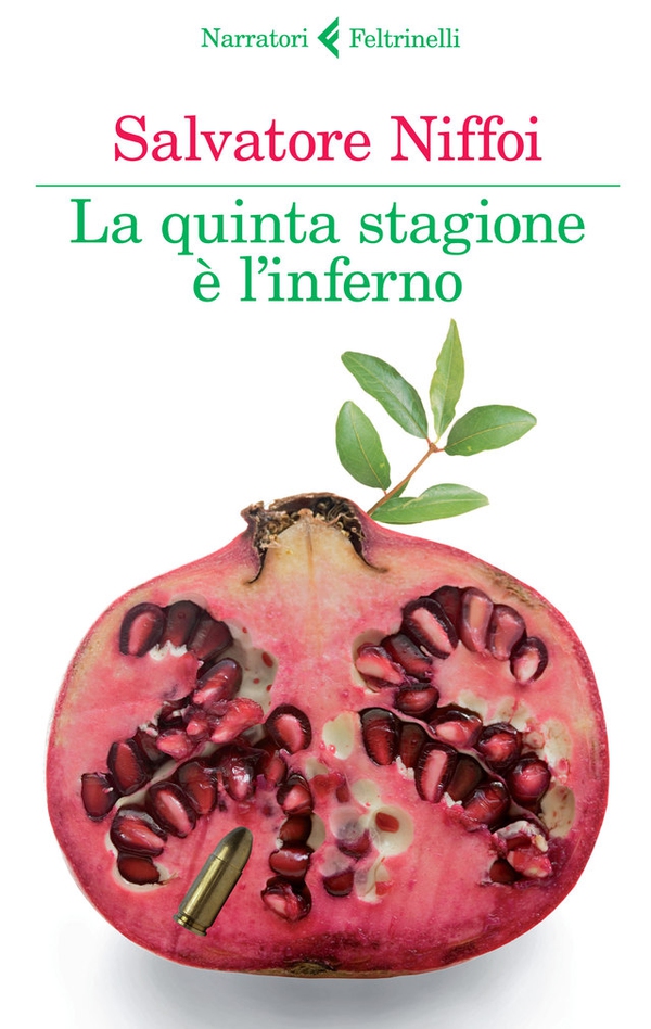 La quinta stagione è l'inferno - Librerie.coop La quinta stagione è l'inferno - Librerie.coop
