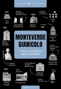 Monteverde: i 100 luoghi della storia (+1) - Librerie.coop
