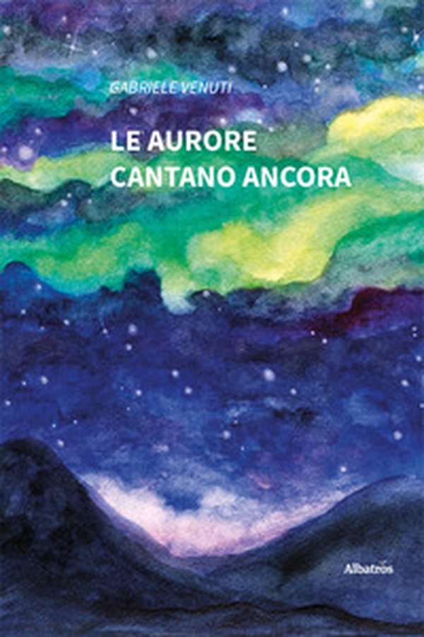 Le aurore cantano ancora - Librerie.coop Le aurore cantano ancora - Librerie.coop