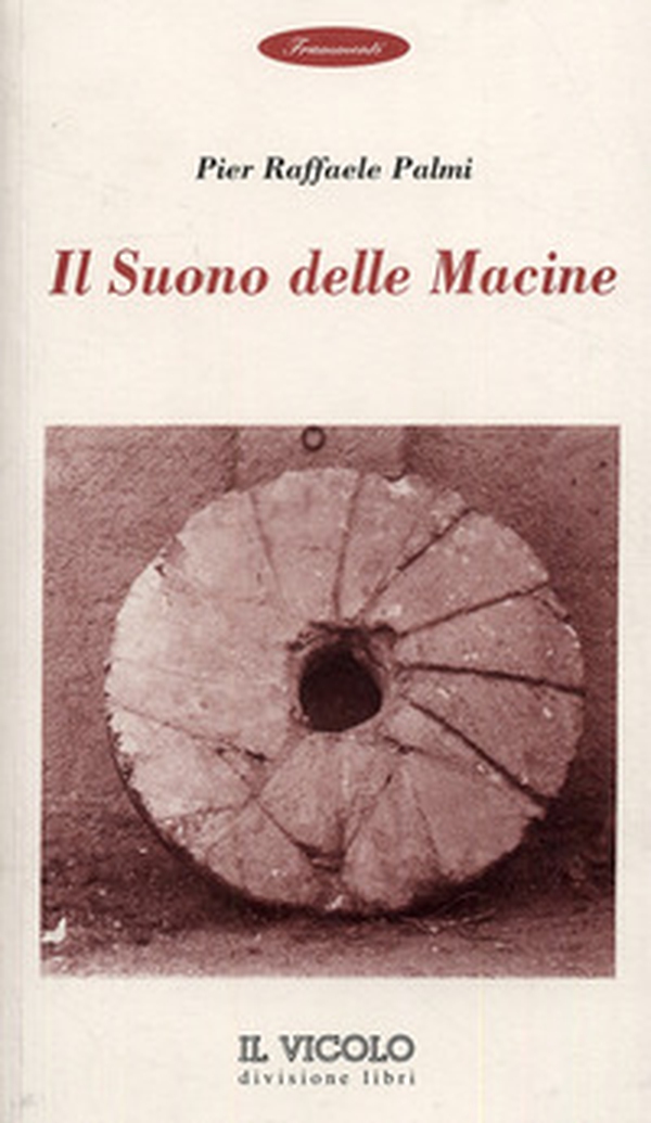 Il suono delle macine - Librerie.coop Il suono delle macine - Librerie.coop
